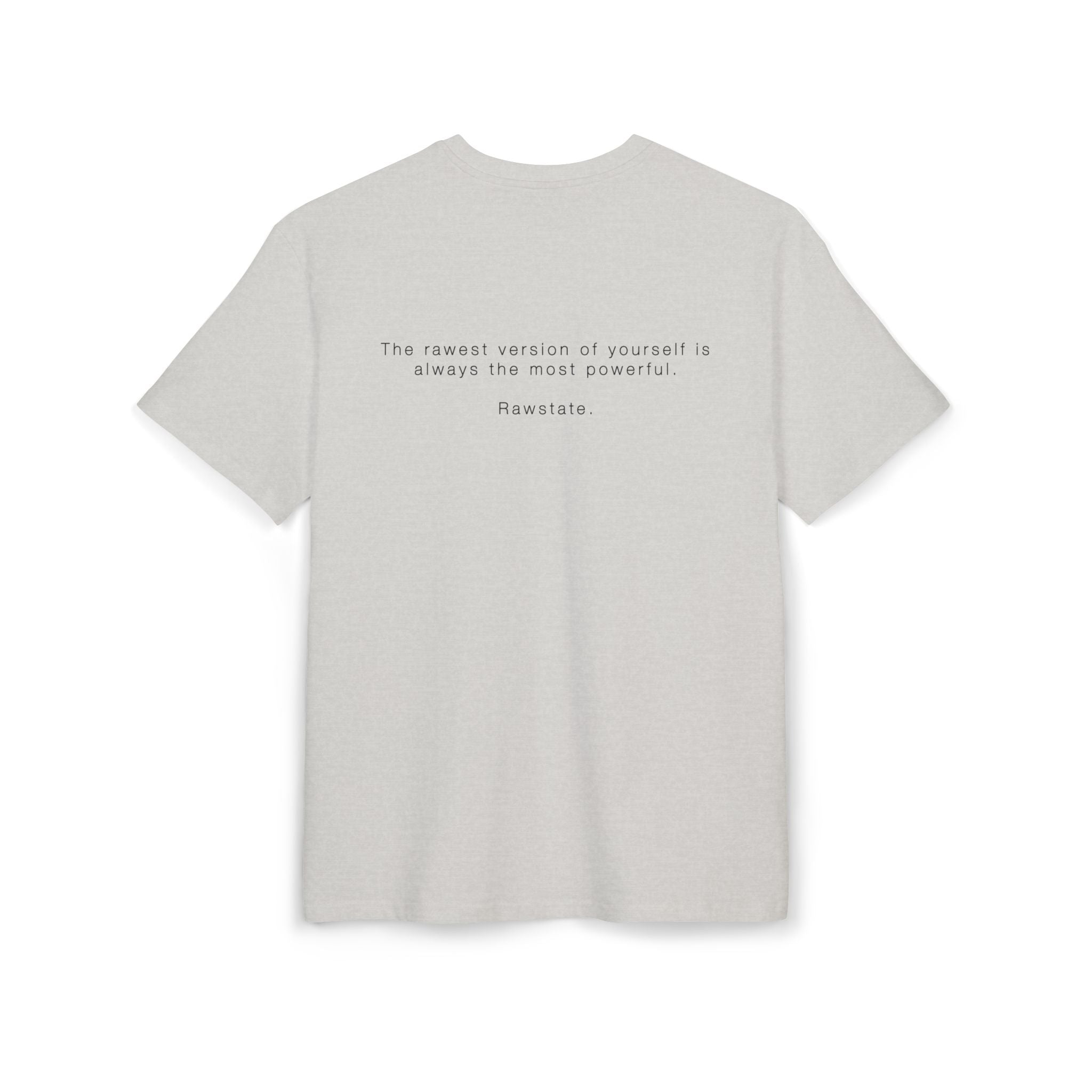 Minimalist Oversized Tee – 'The rawest version of yourself is always the most powerful.'