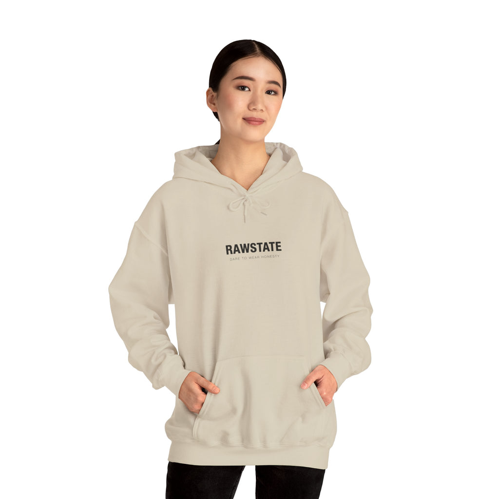 RAWSTATE 'Egoism is the word used by people who can't stand it when you choose yourself over them' Unisex Hoodie