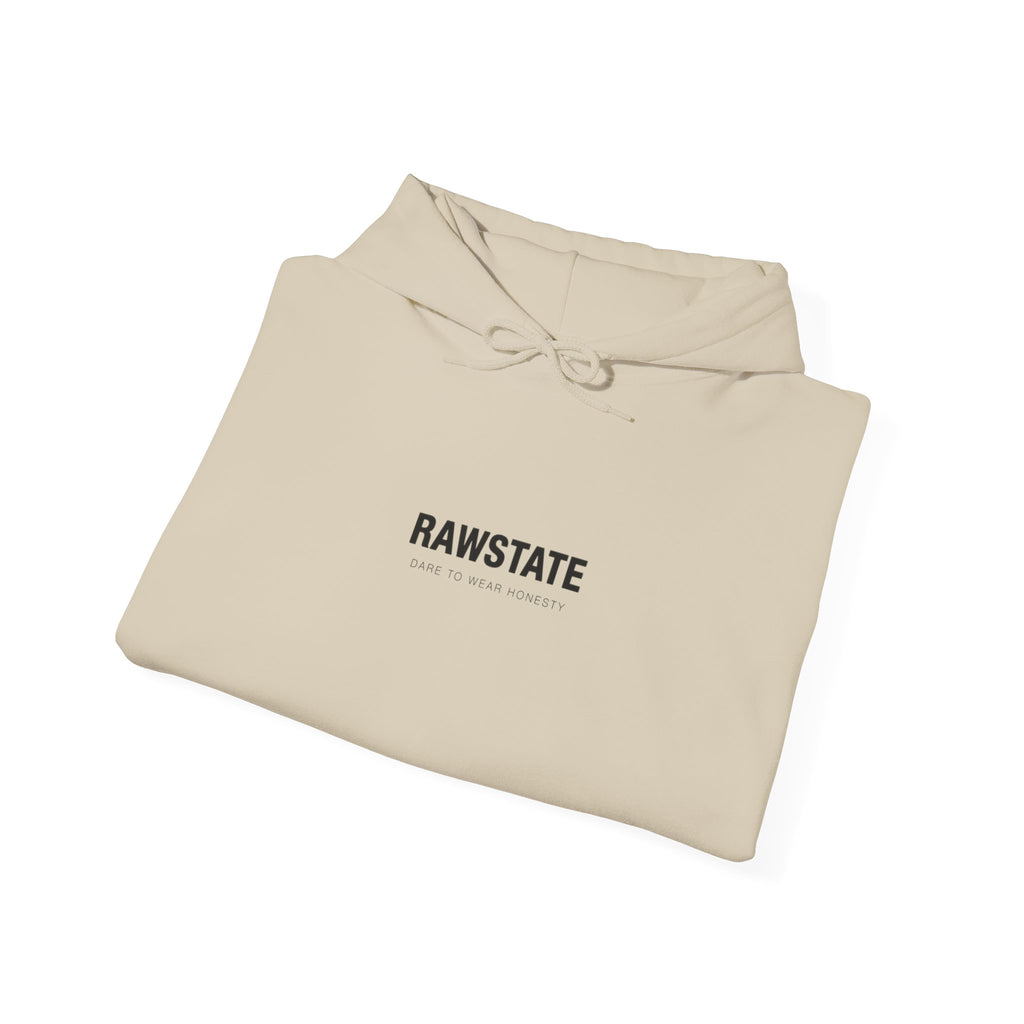RAWSTATE 'Egoism is the word used by people who can't stand it when you choose yourself over them' Unisex Hoodie