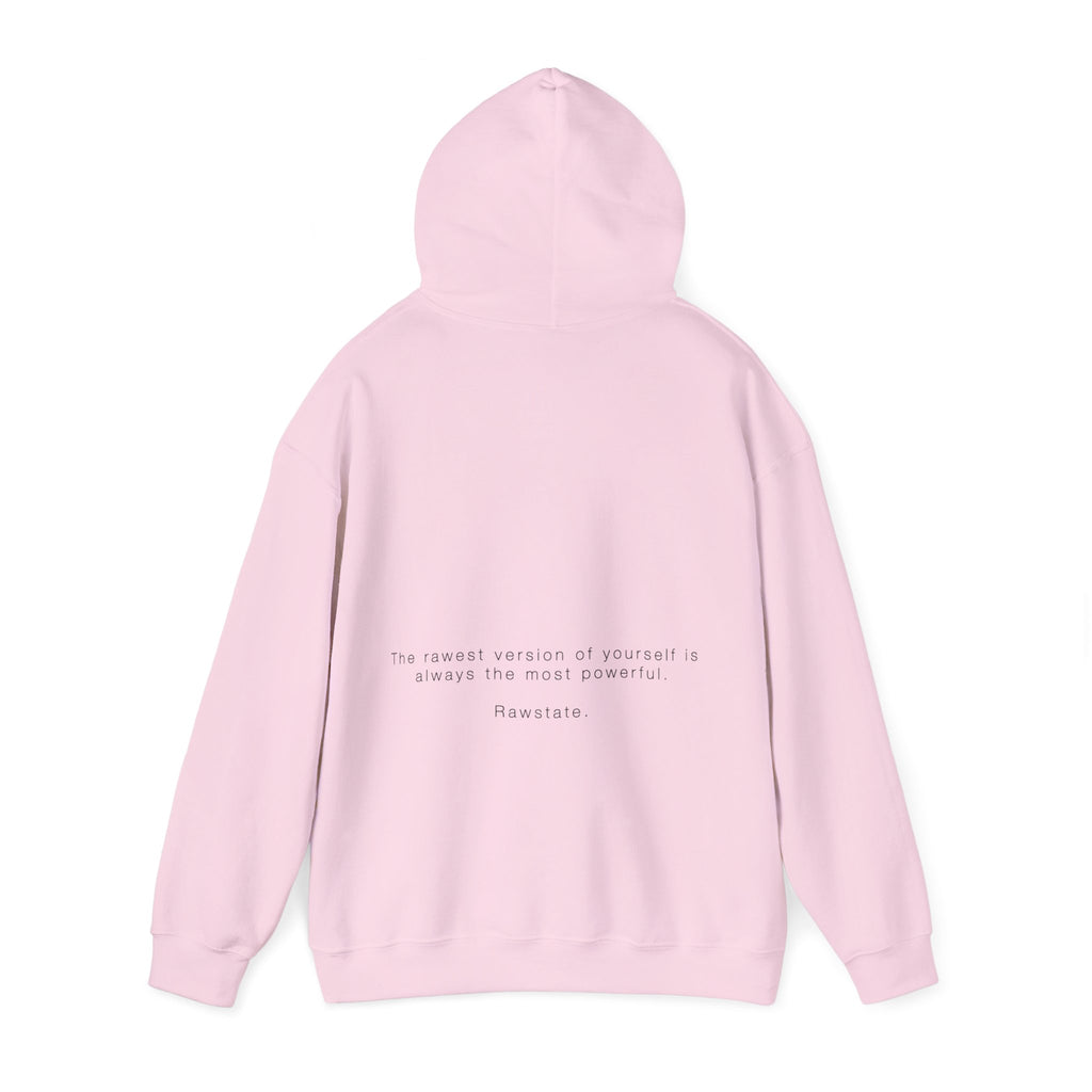 (Limited edition) RAWSTATE 'The rawest version of yourself is the most powerful' Unisex Hoodie