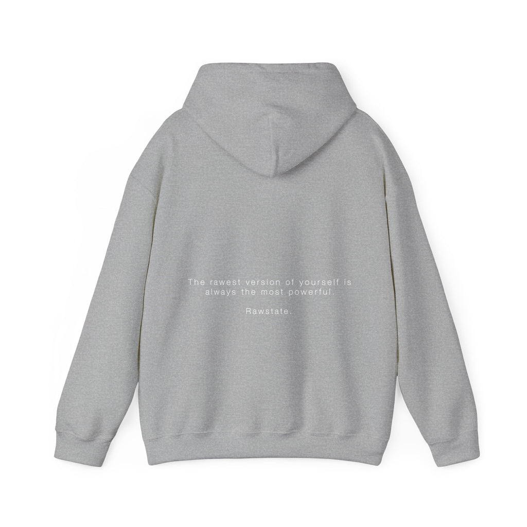 (Limited edition) RAWSTATE 'The rawest version of yourself is the most powerful' Unisex Hoodie