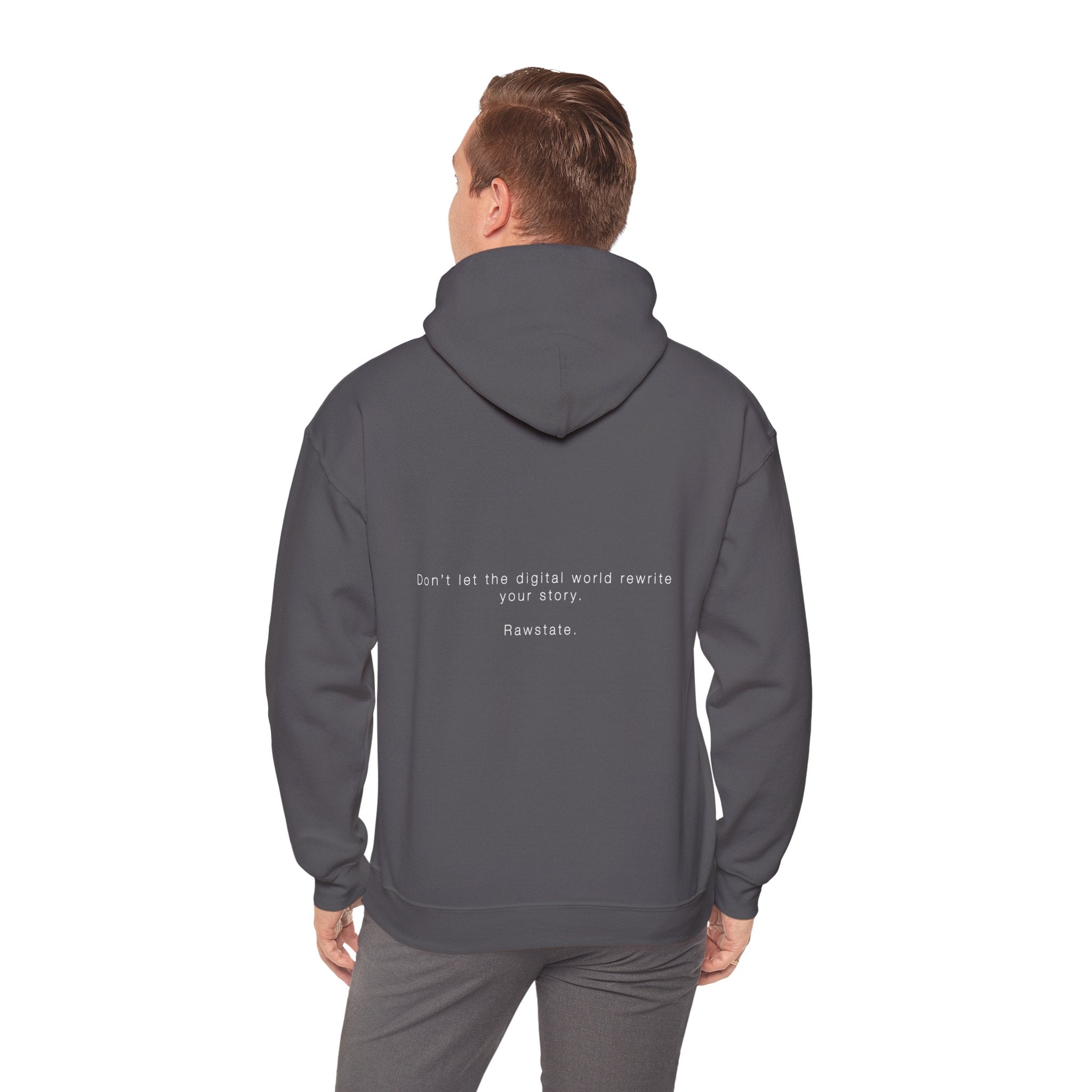 RAWSTATE 'Don't let the digital world rewrite your story' Unisex Hoodie