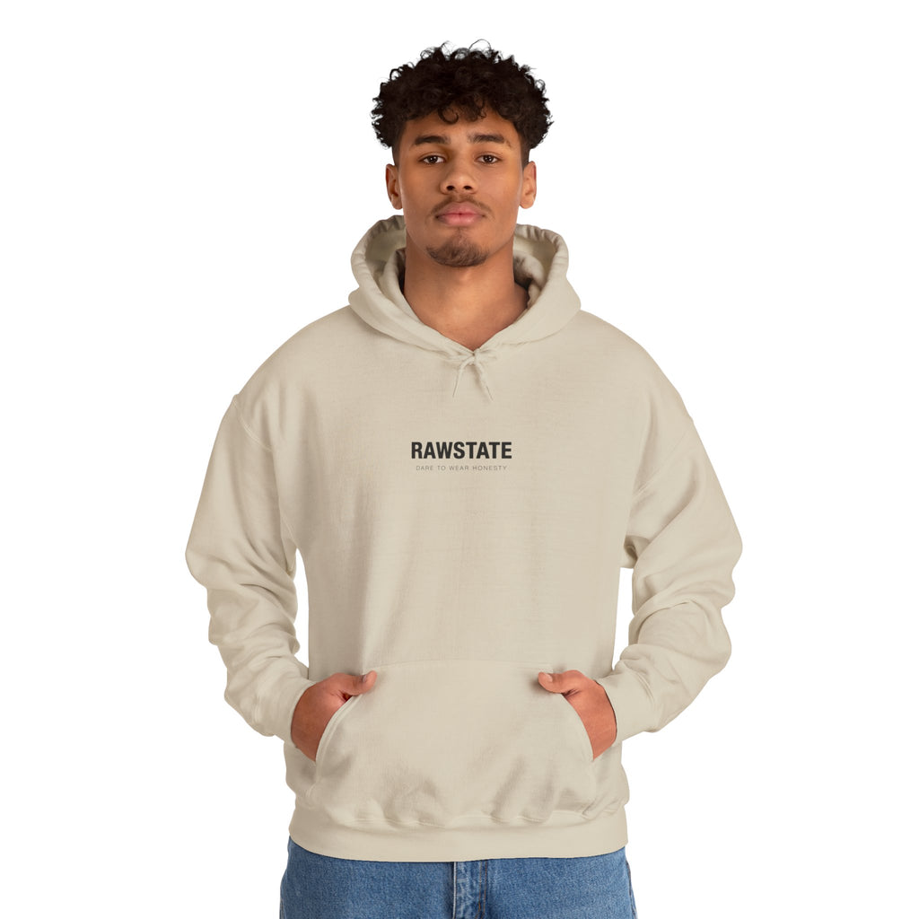 RAWSTATE 'Egoism is the word used by people who can't stand it when you choose yourself over them' Unisex Hoodie