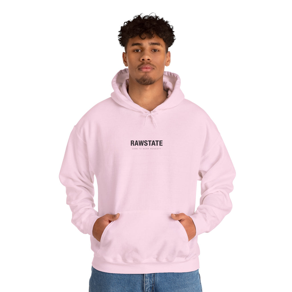 RAWSTATE 'Egoism is the word used by people who can't stand it when you choose yourself over them' Unisex Hoodie
