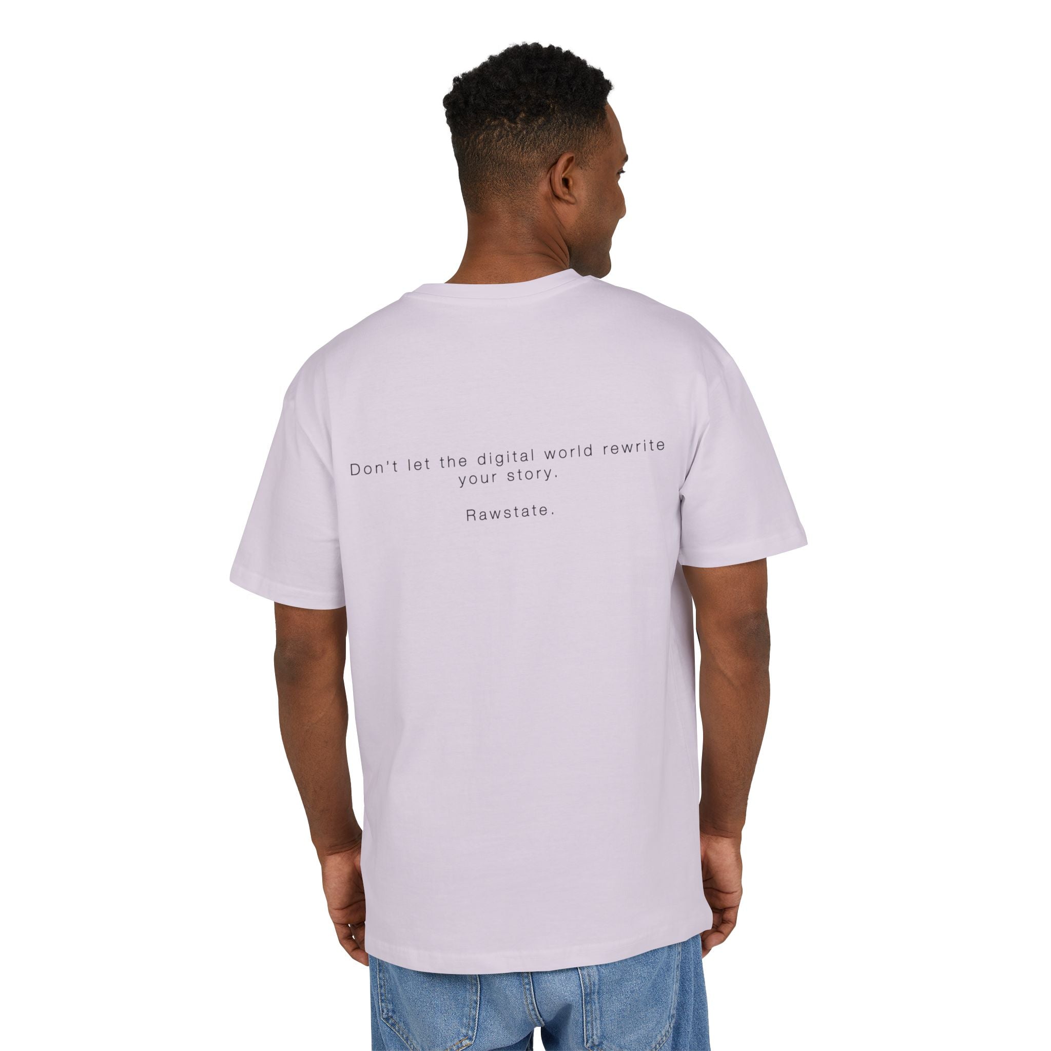 Minimalist Oversized Tee – 'Don’t let the digital world rewrite your story.'