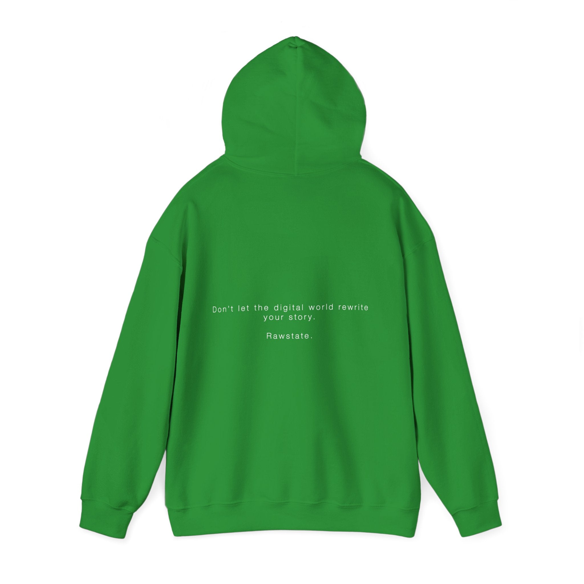 RAWSTATE 'Don't let the digital world rewrite your story' Unisex Hoodie