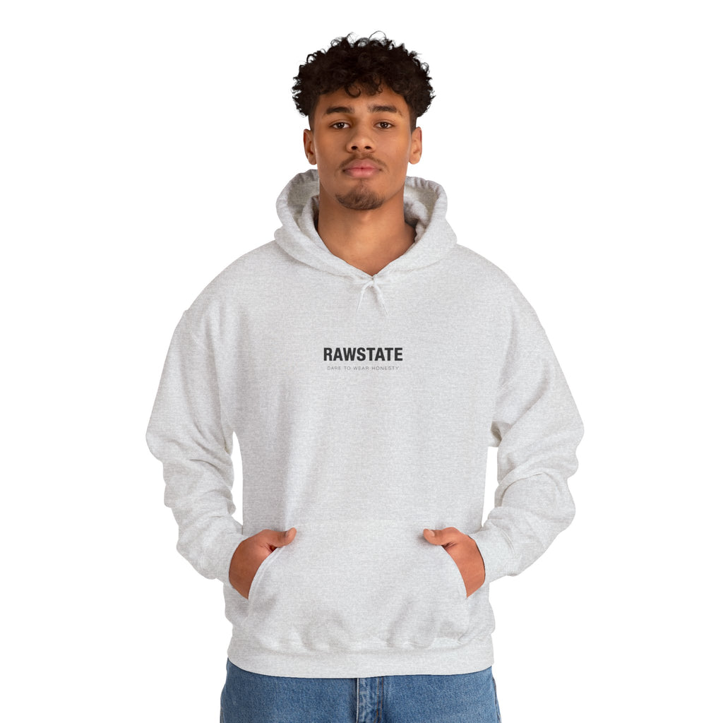 RAWSTATE 'Egoism is the word used by people who can't stand it when you choose yourself over them' Unisex Hoodie