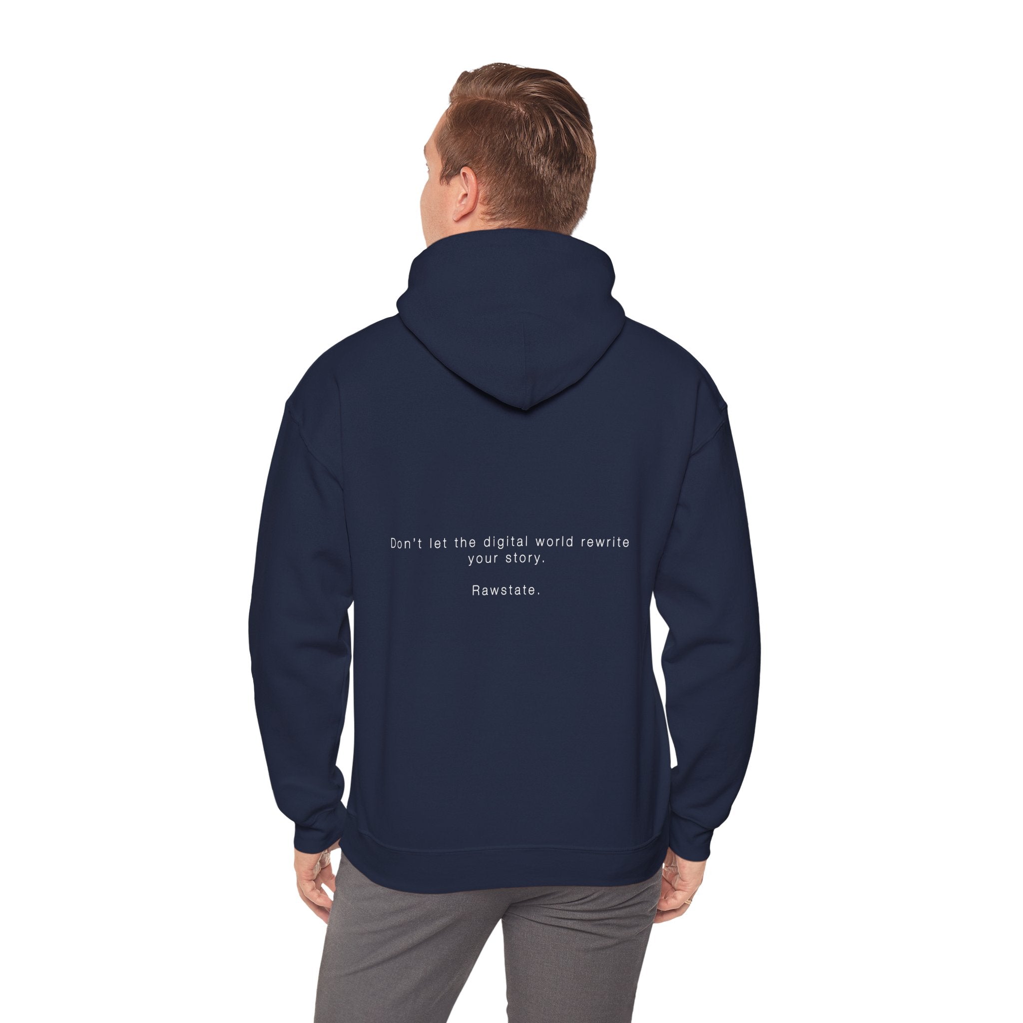RAWSTATE 'Don't let the digital world rewrite your story' Unisex Hoodie