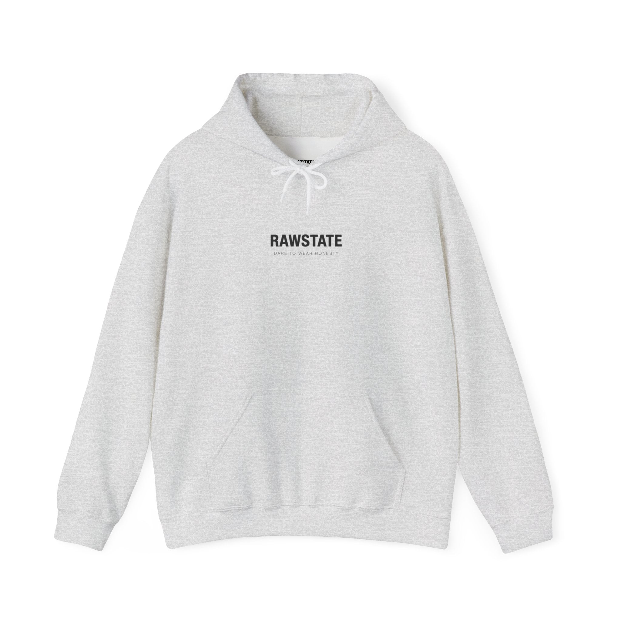 RAWSTATE 'Egoism is the word used by people who can't stand it when you choose yourself over them' Unisex Hoodie