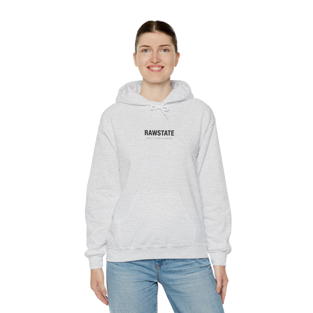 RAWSTATE 'Egoism is the word used by people who can't stand it when you choose yourself over them' Unisex Hoodie