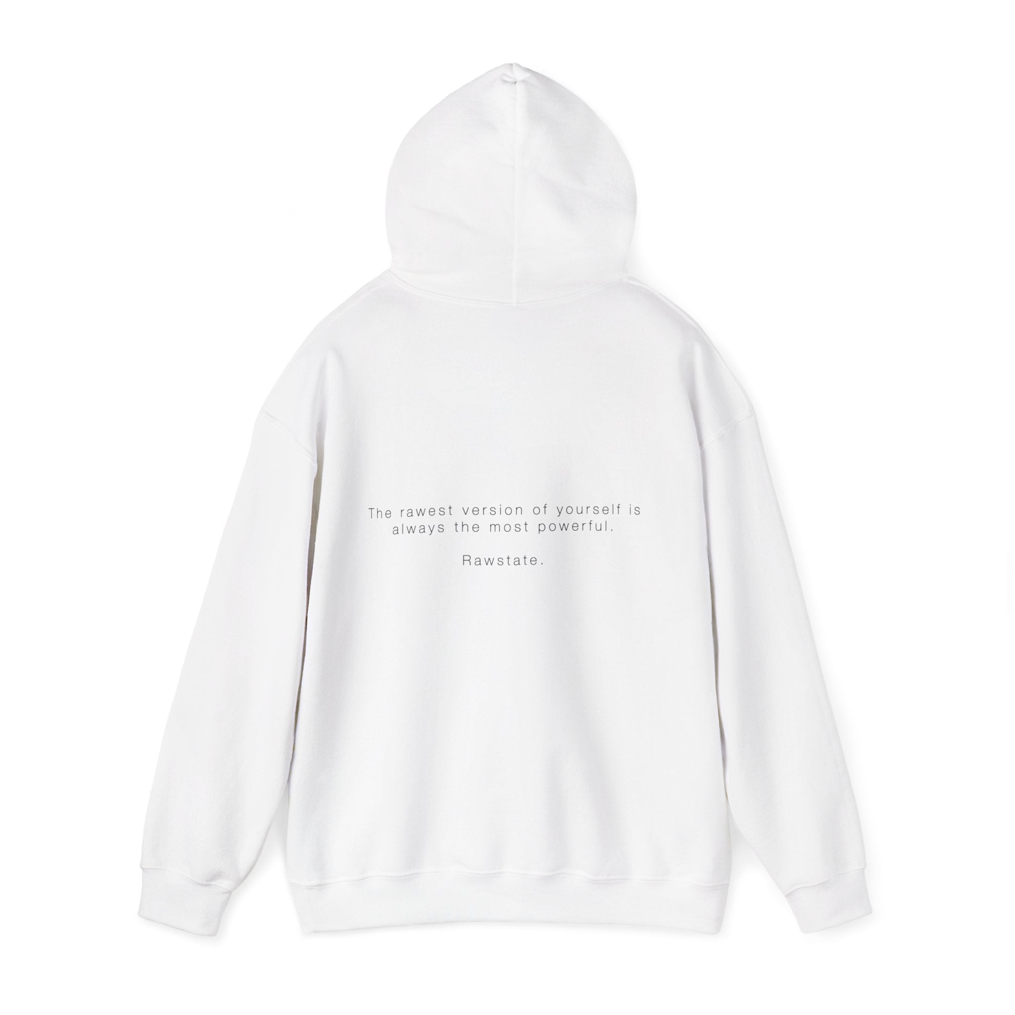 (Limited edition) RAWSTATE The rawest version of yourself is always the most powerful Unisex Hoodie