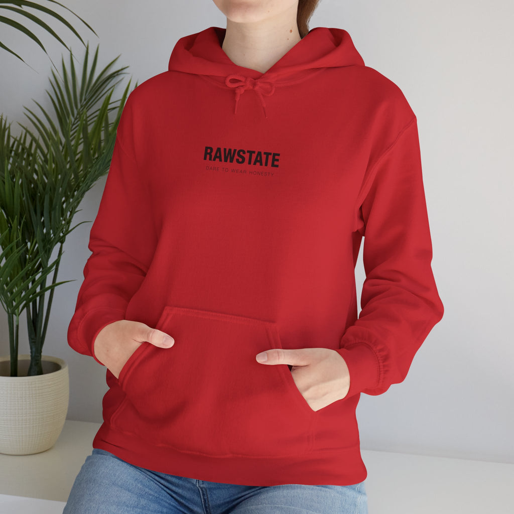 RAWSTATE 'Egoism is the word used by people who can't stand it when you choose yourself over them' Unisex Hoodie
