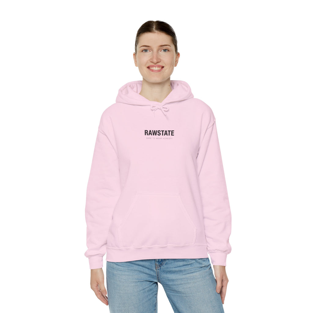 RAWSTATE 'Egoism is the word used by people who can't stand it when you choose yourself over them' Unisex Hoodie
