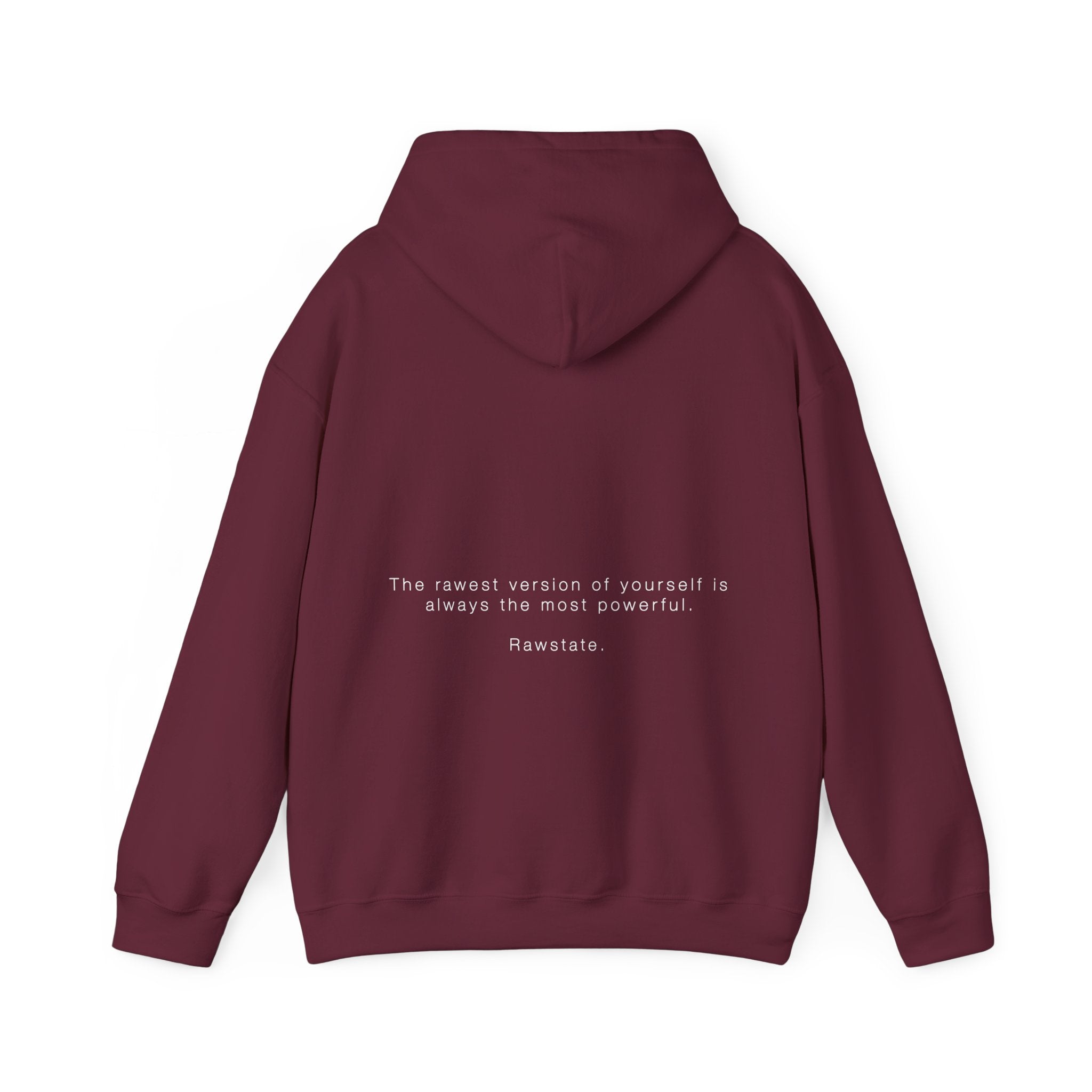 (Limited edition) RAWSTATE 'The rawest version of yourself is the most powerful' Unisex Hoodie