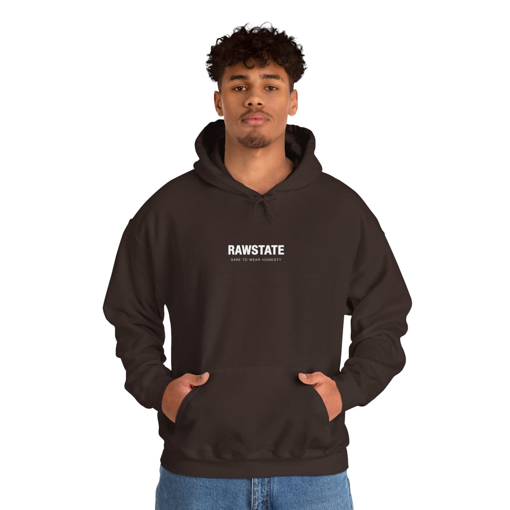 RAWSTATE 'Egoism is the word used by people who can't stand it when you choose yourself over them' Unisex Hoodie