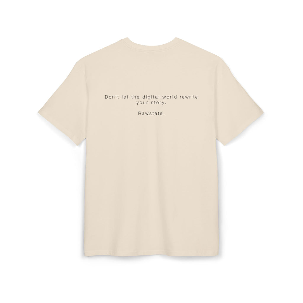 Minimalist Oversized Tee – 'Don’t let the digital world rewrite your story.'