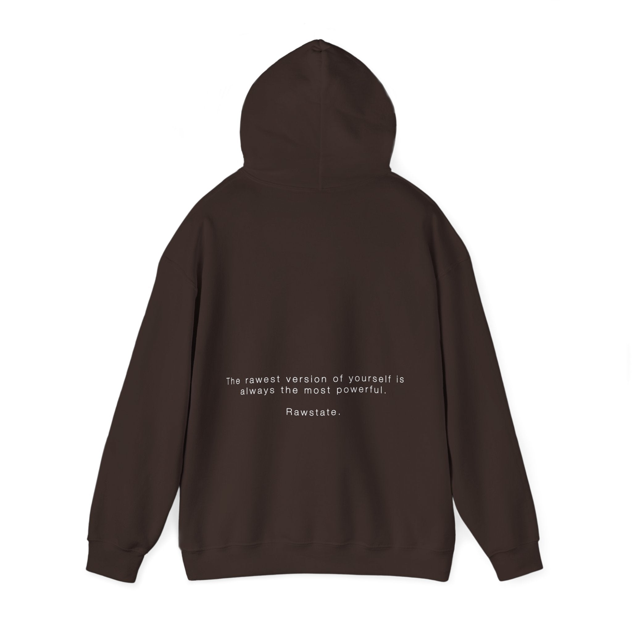 (Limited edition) RAWSTATE 'The rawest version of yourself is the most powerful' Unisex Hoodie