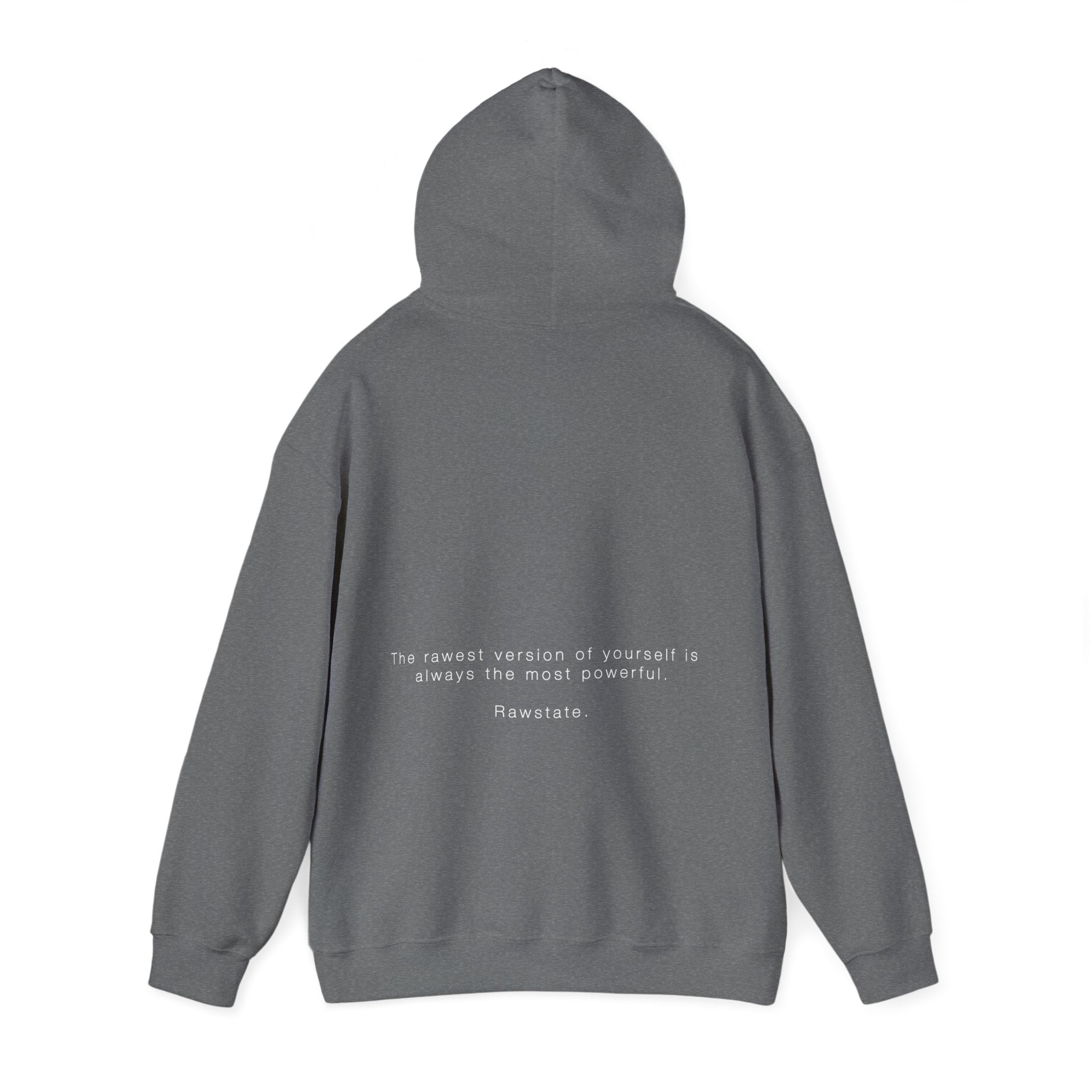 (Limited edition) RAWSTATE 'The rawest version of yourself is the most powerful' Unisex Hoodie