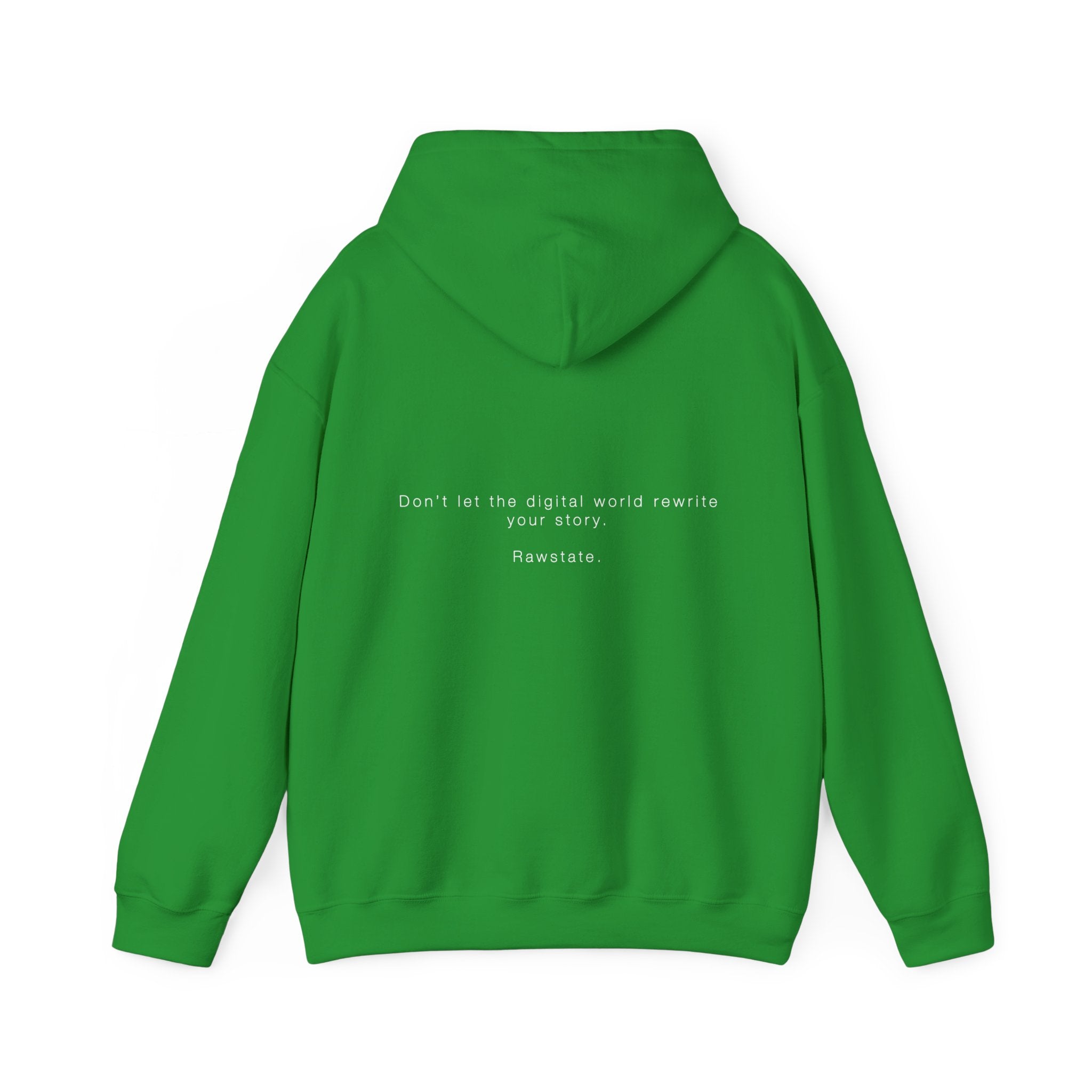 RAWSTATE 'Don't let the digital world rewrite your story' Unisex Hoodie