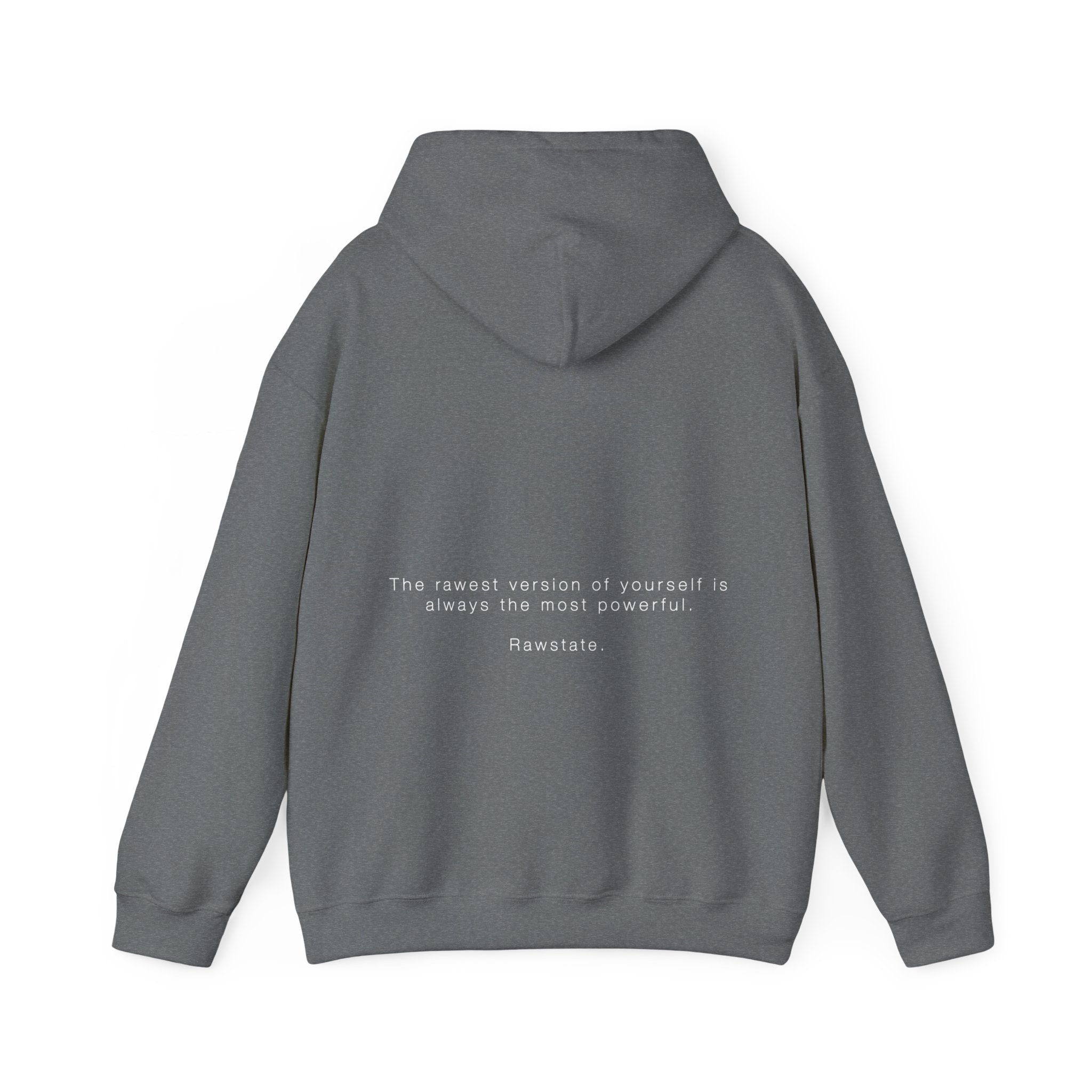 (Limited edition) RAWSTATE 'The rawest version of yourself is the most powerful' Unisex Hoodie