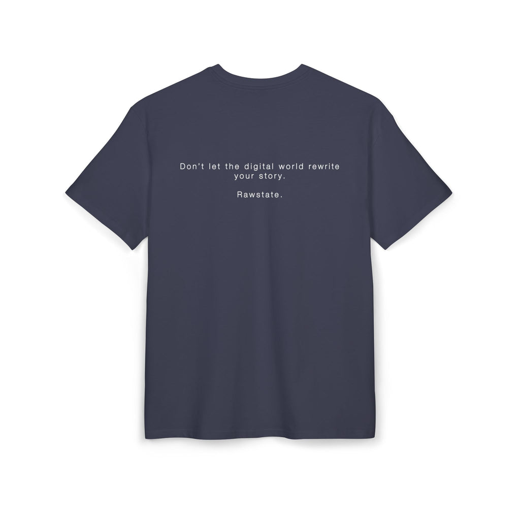 Minimalist Oversized Tee – 'Don’t let the digital world rewrite your story.'