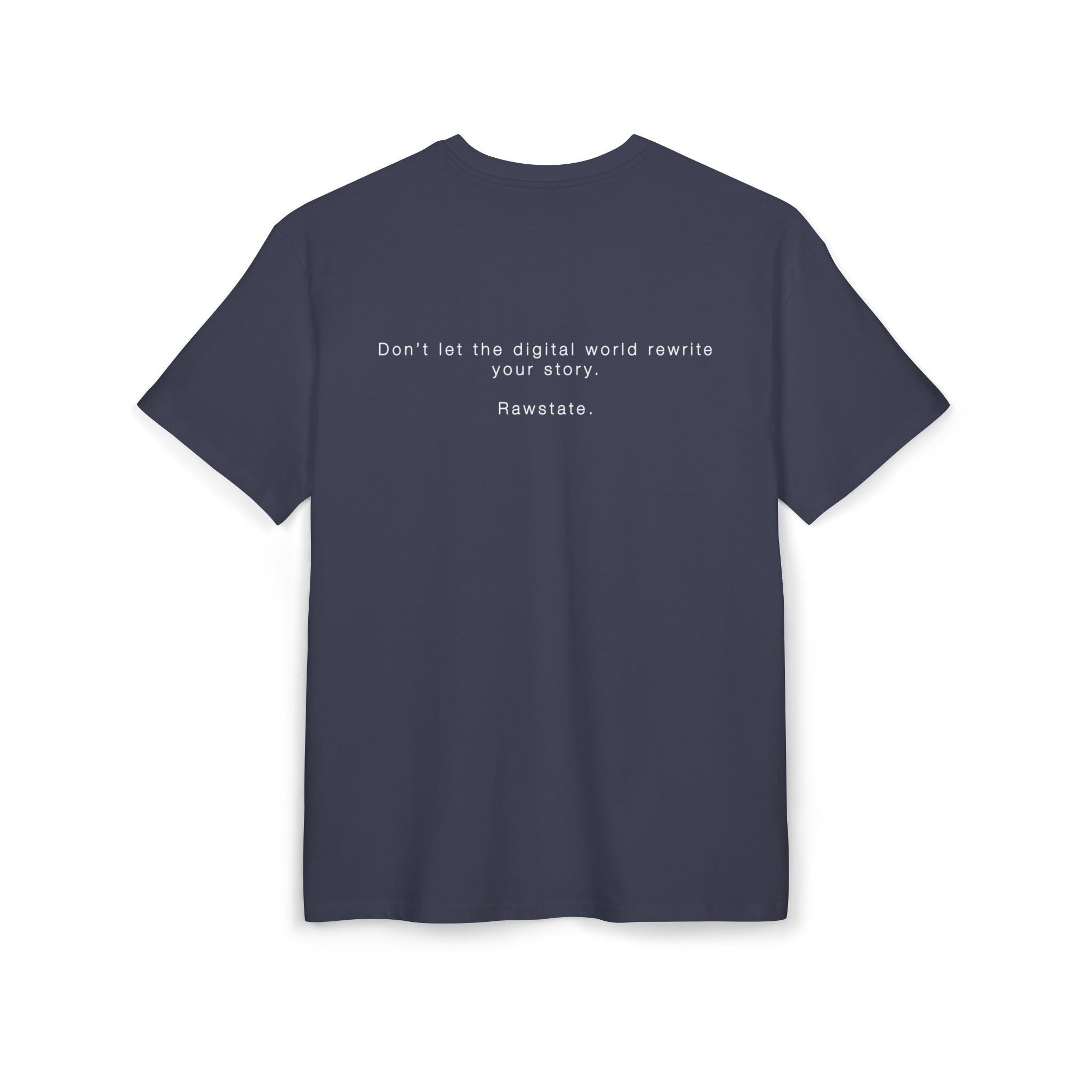 Minimalist Oversized Tee – 'Don’t let the digital world rewrite your story.'