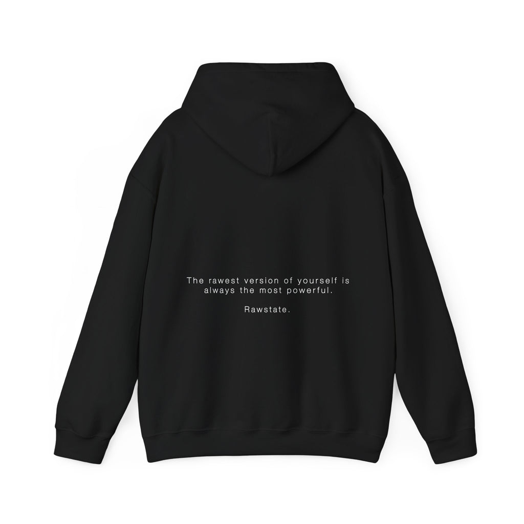 (Limited edition) RAWSTATE 'The rawest version of yourself is the most powerful' Unisex Hoodie