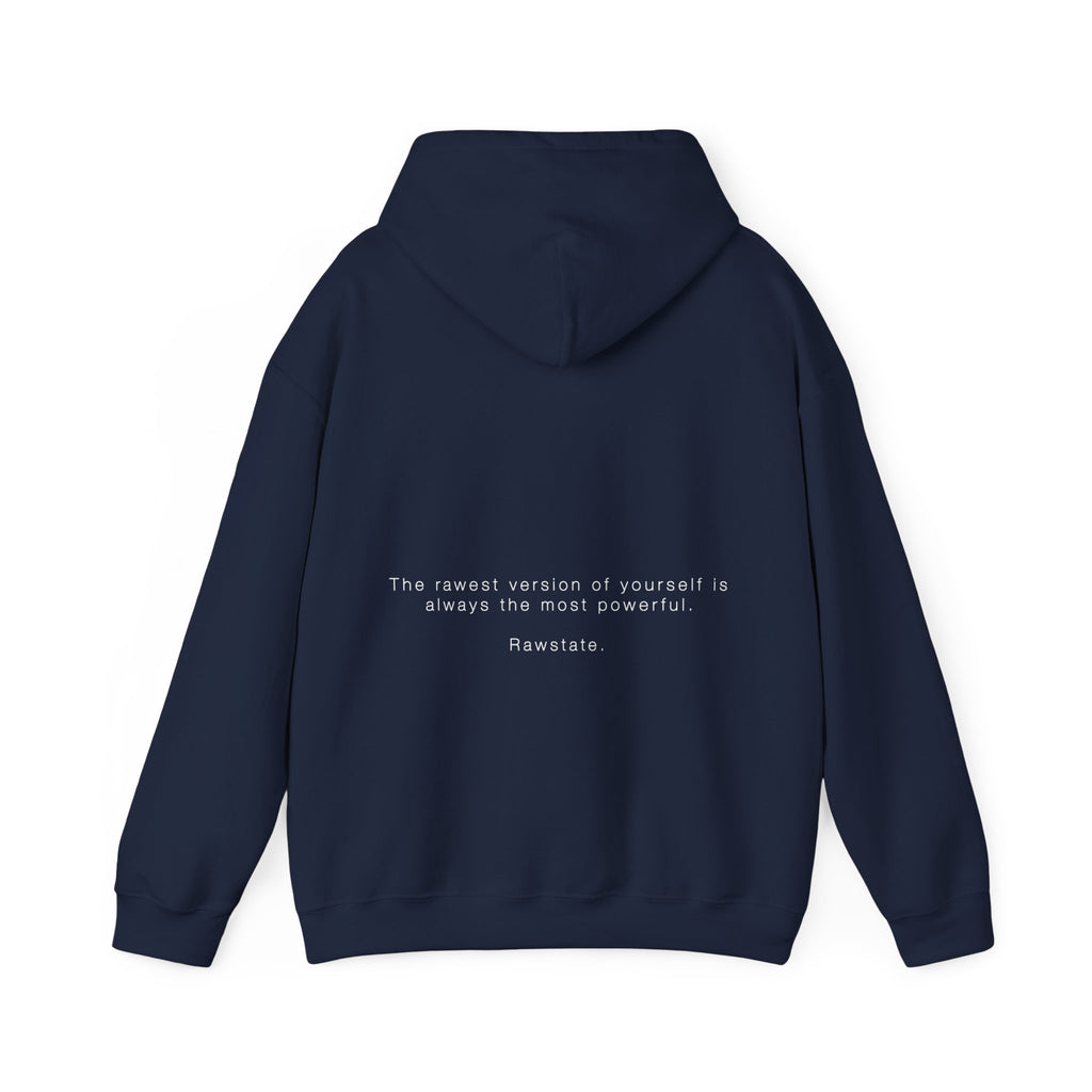 (Limited edition) RAWSTATE 'The rawest version of yourself is the most powerful' Unisex Hoodie