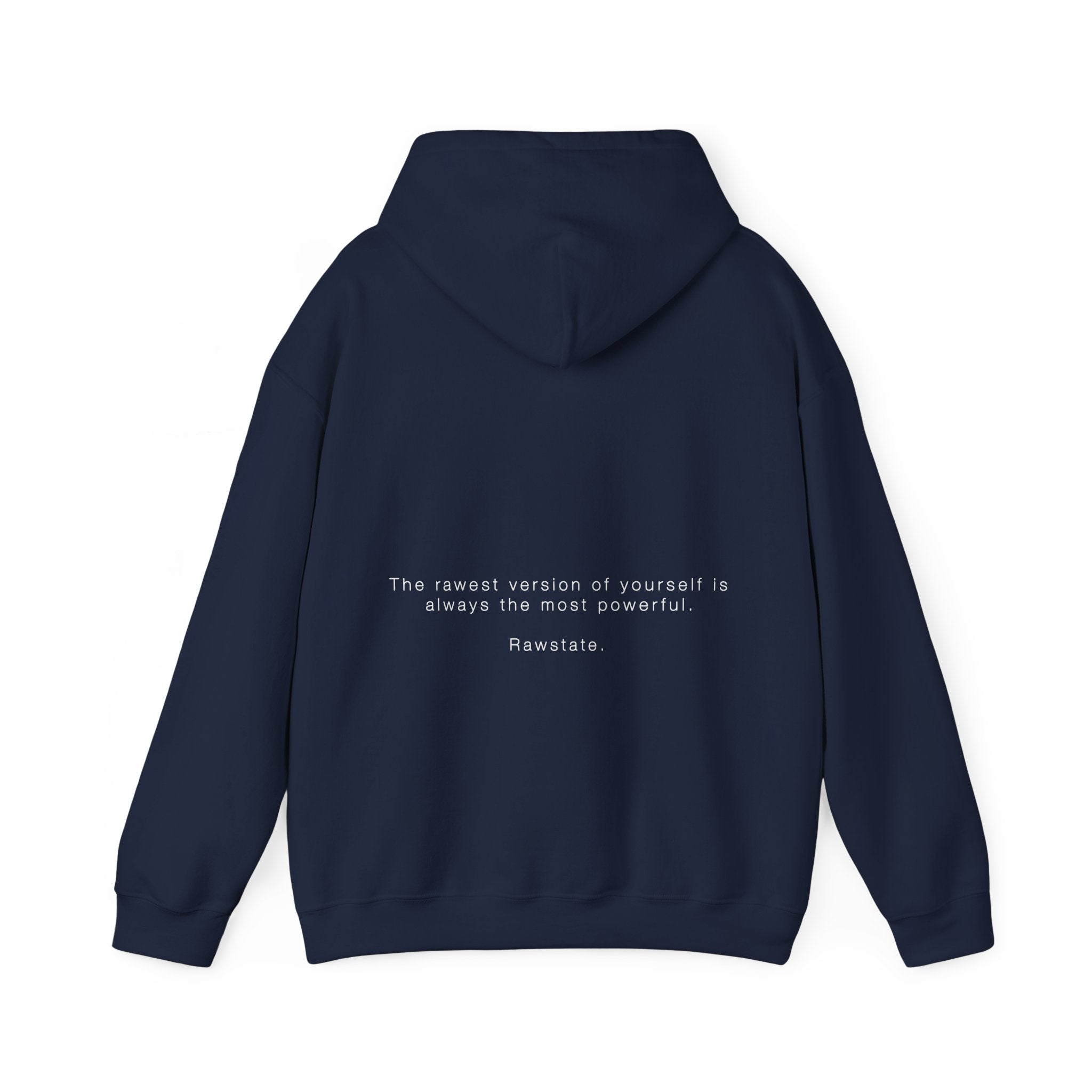 (Limited edition) RAWSTATE 'The rawest version of yourself is the most powerful' Unisex Hoodie