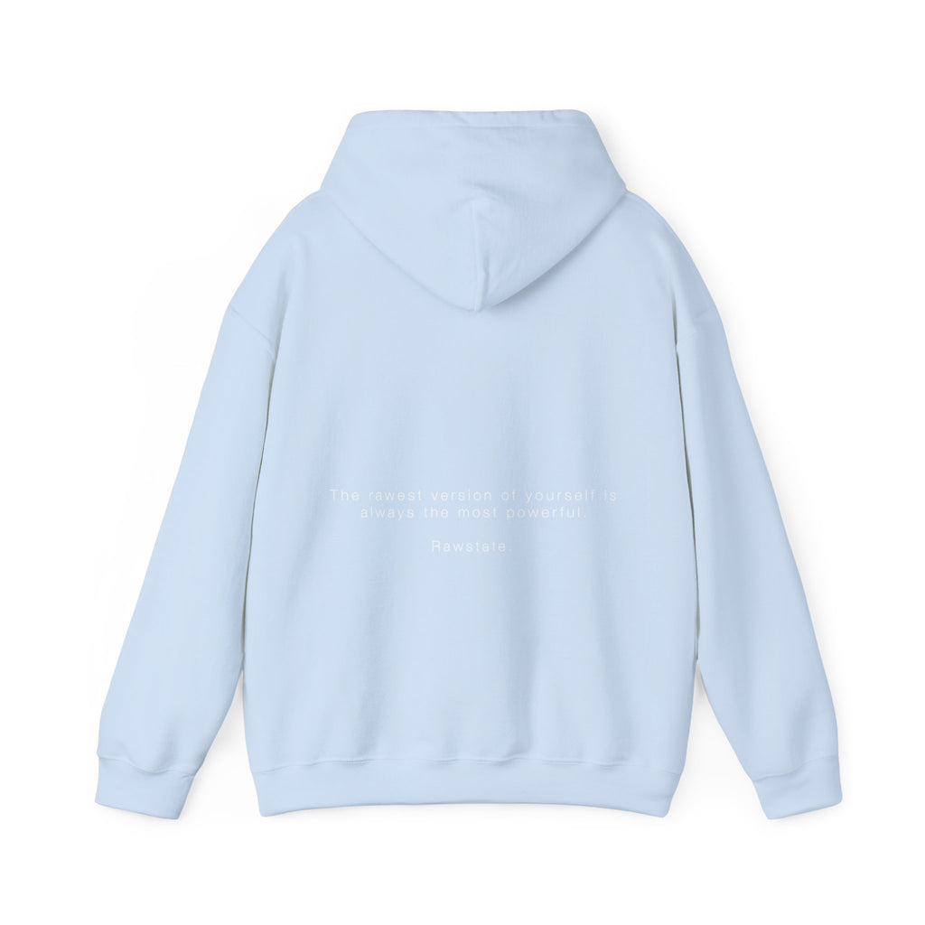 (Limited edition) RAWSTATE 'The rawest version of yourself is the most powerful' Unisex Hoodie