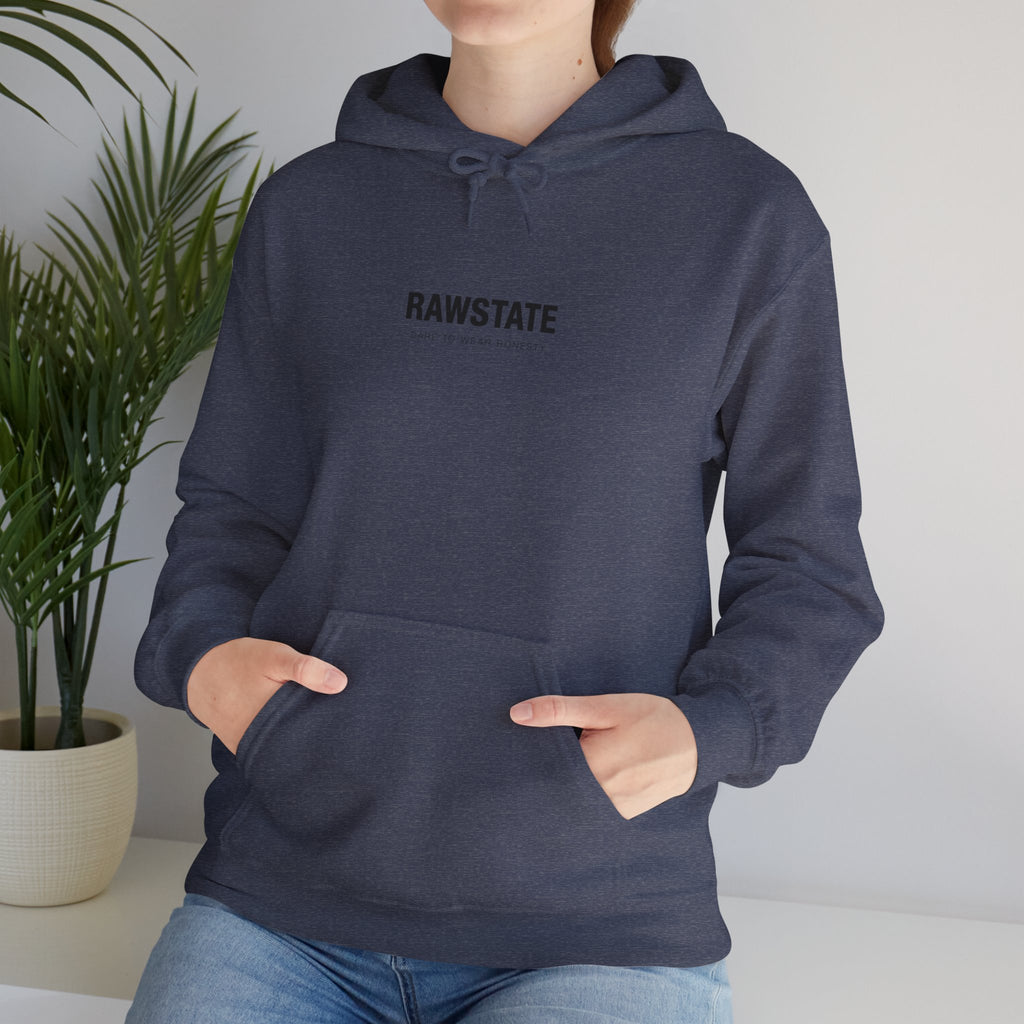 RAWSTATE 'Egoism is the word used by people who can't stand it when you choose yourself over them' Unisex Hoodie
