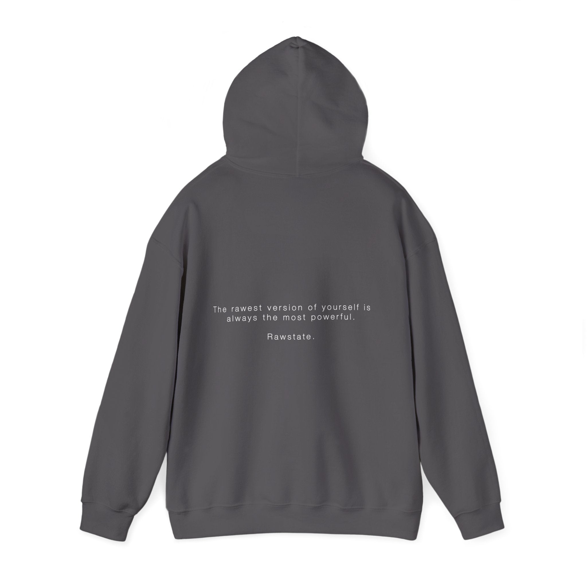 (Limited edition) RAWSTATE The rawest version of yourself is always the most powerful Unisex Hoodie