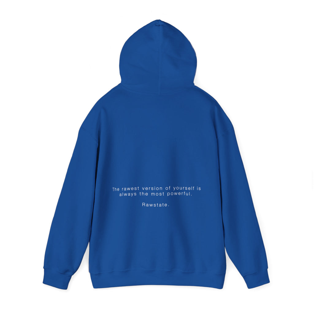 (Limited edition) RAWSTATE 'The rawest version of yourself is the most powerful' Unisex Hoodie