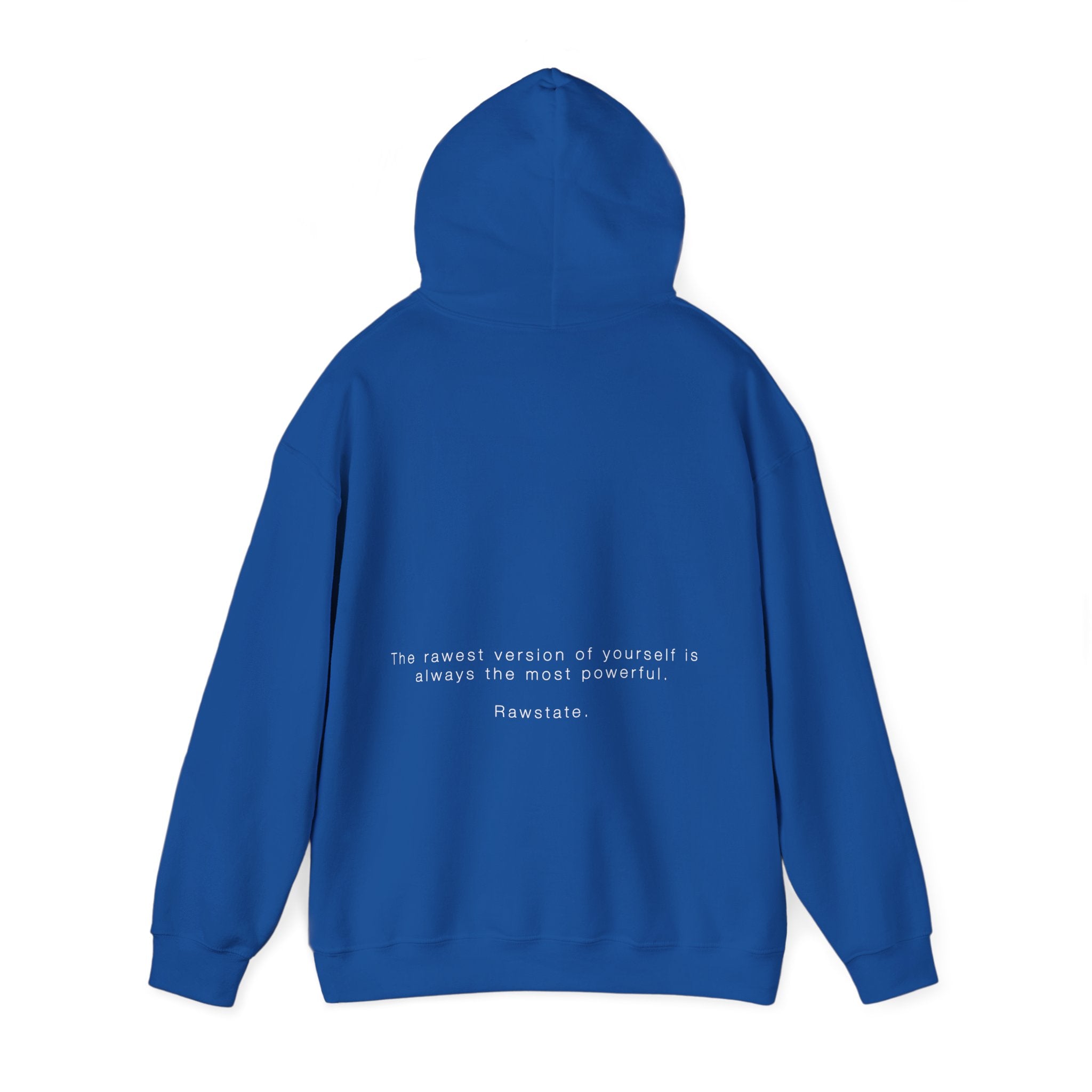 (Limited edition) RAWSTATE 'The rawest version of yourself is the most powerful' Unisex Hoodie