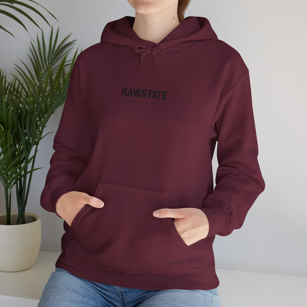 RAWSTATE 'Egoism is the word used by people who can't stand it when you choose yourself over them' Unisex Hoodie