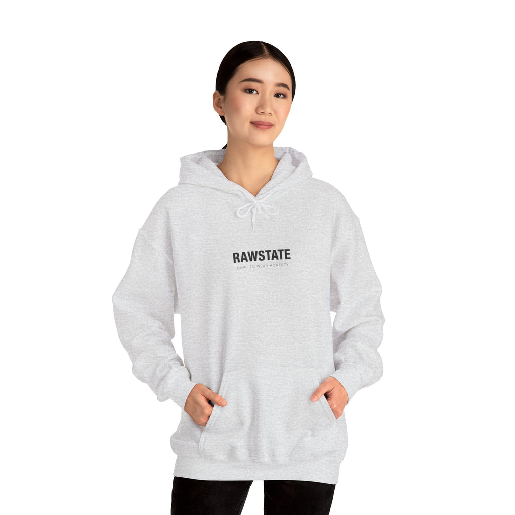 RAWSTATE 'Egoism is the word used by people who can't stand it when you choose yourself over them' Unisex Hoodie