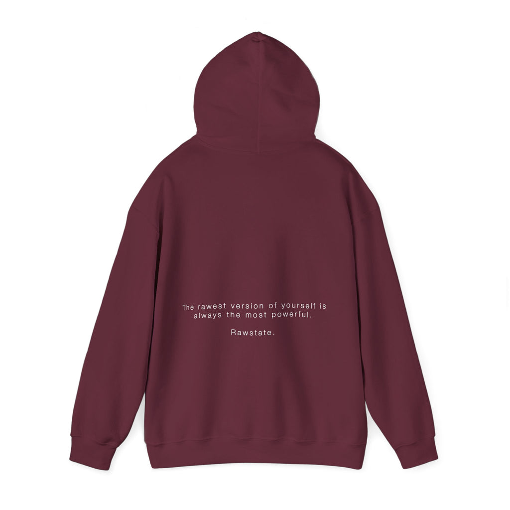 (Limited edition) RAWSTATE 'The rawest version of yourself is the most powerful' Unisex Hoodie