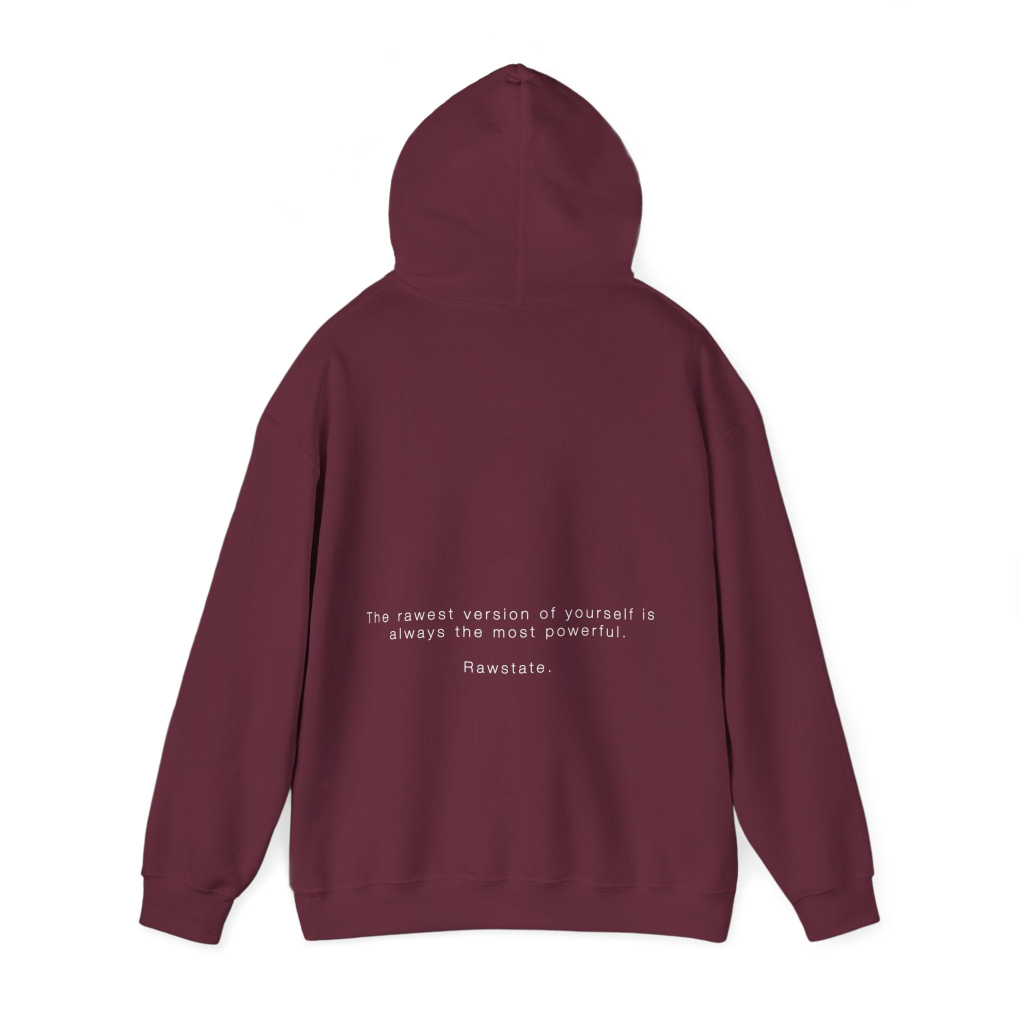 (Limited edition) RAWSTATE 'The rawest version of yourself is the most powerful' Unisex Hoodie