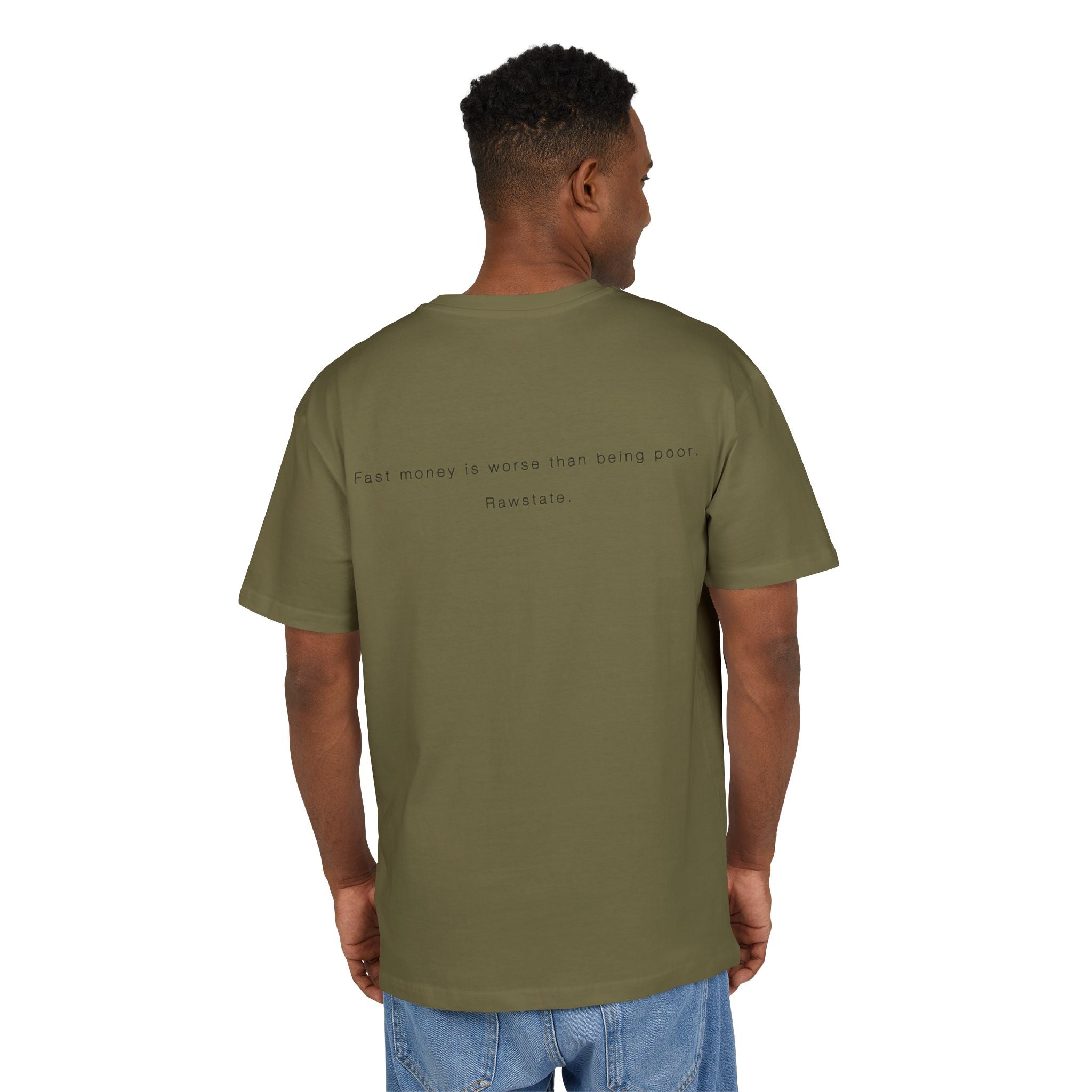 Minimalist Oversized Tee – 'Fast money is worse than being poor.'