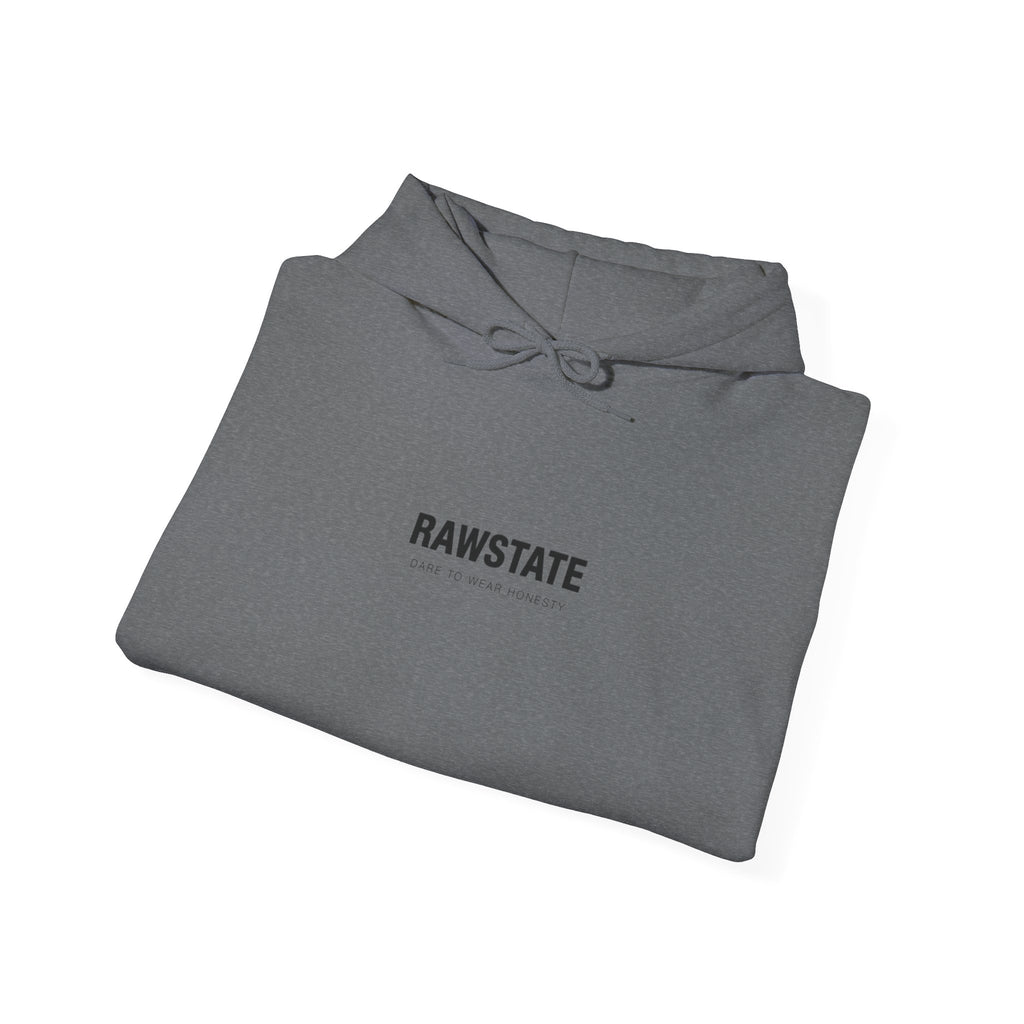 RAWSTATE 'Egoism is the word used by people who can't stand it when you choose yourself over them' Unisex Hoodie