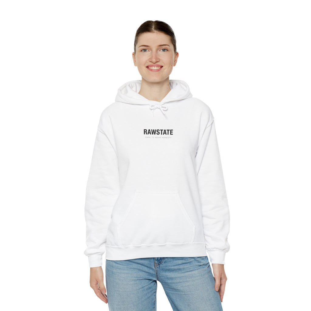 RAWSTATE 'Egoism is the word used by people who can't stand it when you choose yourself over them' Unisex Hoodie