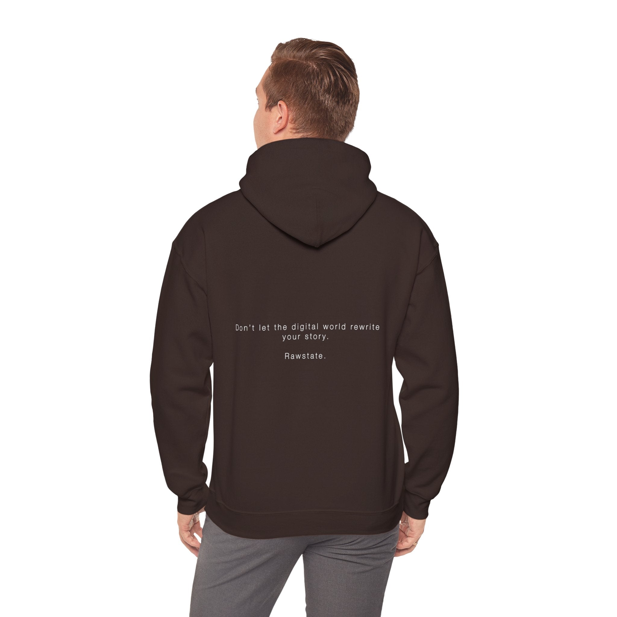 RAWSTATE 'Don't let the digital world rewrite your story' Unisex Hoodie